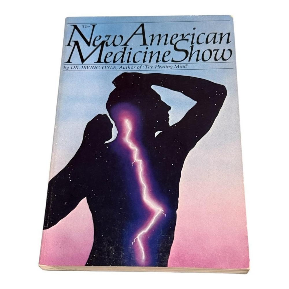 Vintage The New American Medicine Show Dr Irving Oyle Health Paperback Book